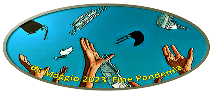 Inizio Fine Pandemia 05 Maggio 2023